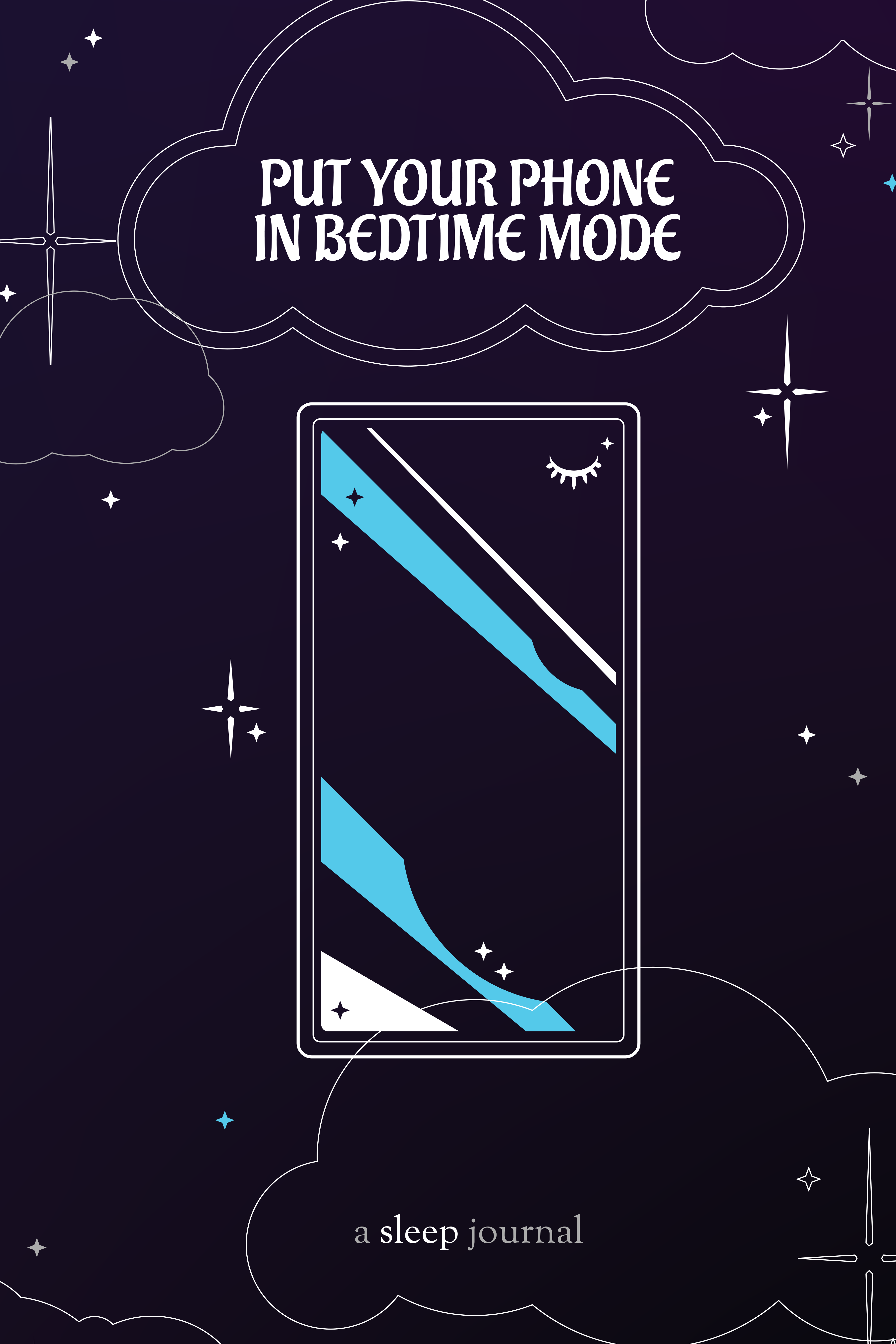 Put Your Phone in Bedtime Mode